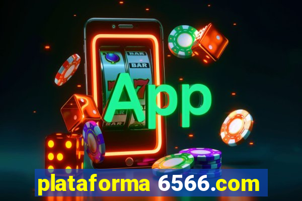 plataforma 6566.com